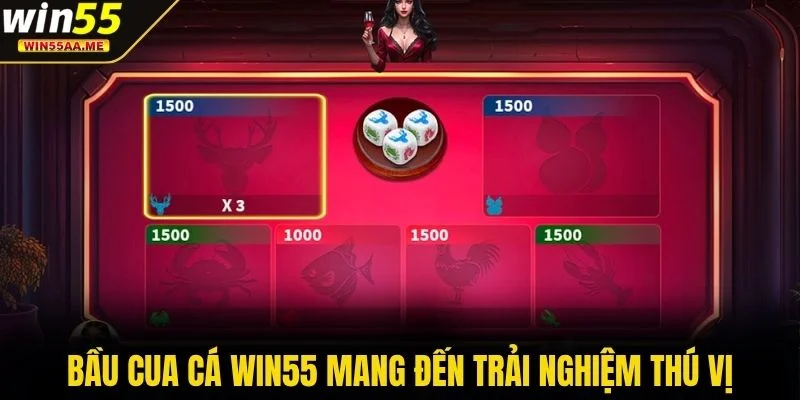 Bầu Cua Cá WIN55 - Game Truyền Thống Phong Cách Mới 2025 2 Bầu cua cá WIN55 mang đến trải nghiệm thú vị